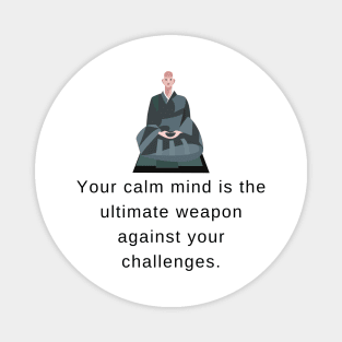 Inspirational And Motivational Monk Quote Magnet